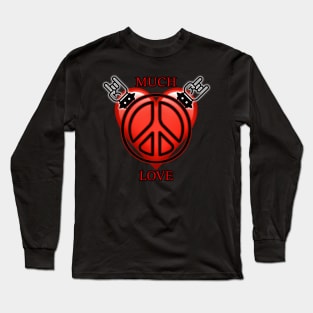 Much Love Long Sleeve T-Shirt